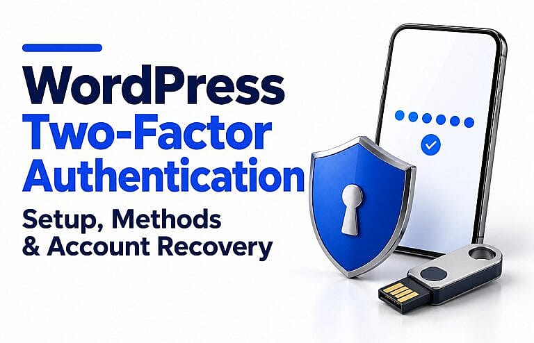 Smartphone with verification symbols beside a blue shield and security key, with the headline WordPress Two-Factor Authentication.